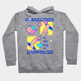 "Connection Is Key To Happiness" - Inspirational Quotes On Yoga Hoodie